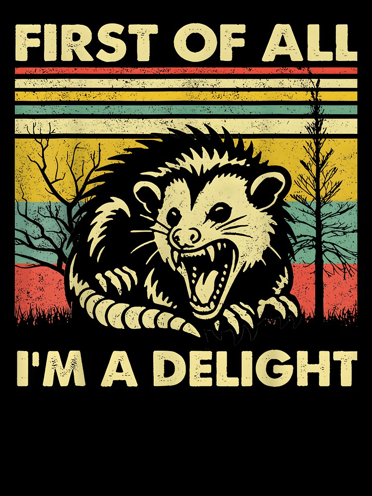 First of All I'm A Delight Angry Opossum by CameronTheBro