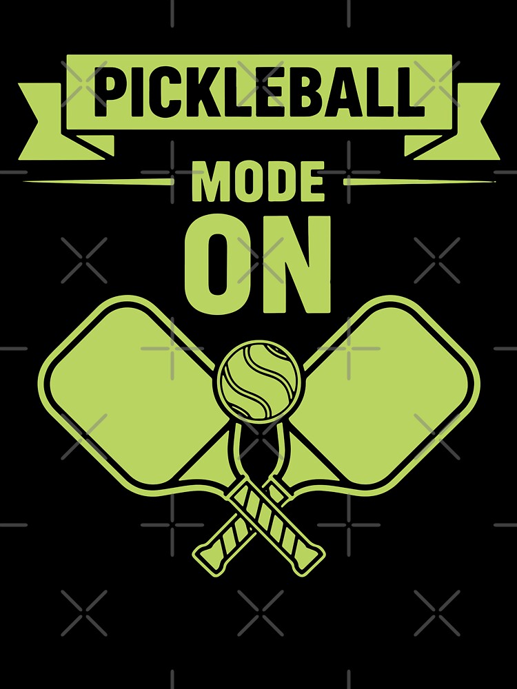 Pickleball Mode On Funny Player Pickle Ball Love by LuminOrb