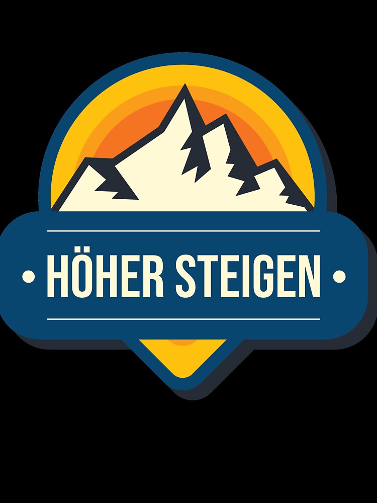 Climb Higher | German hiking by Ainbowz-Artwork