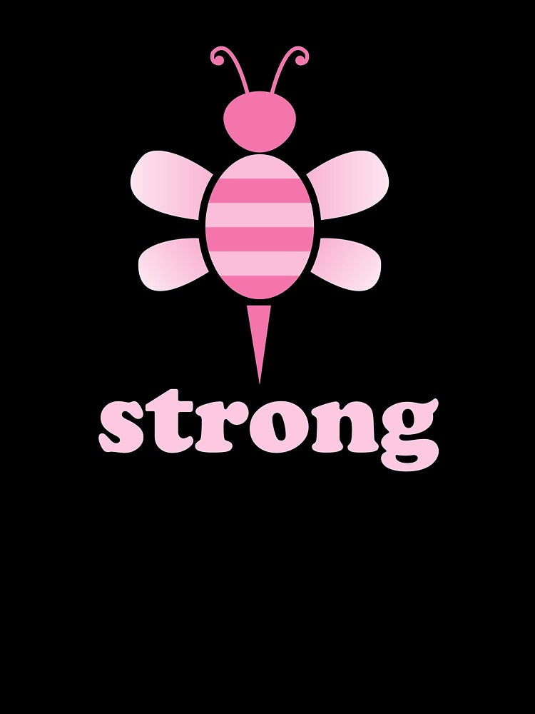 Bee Strong by ThingsByJoy