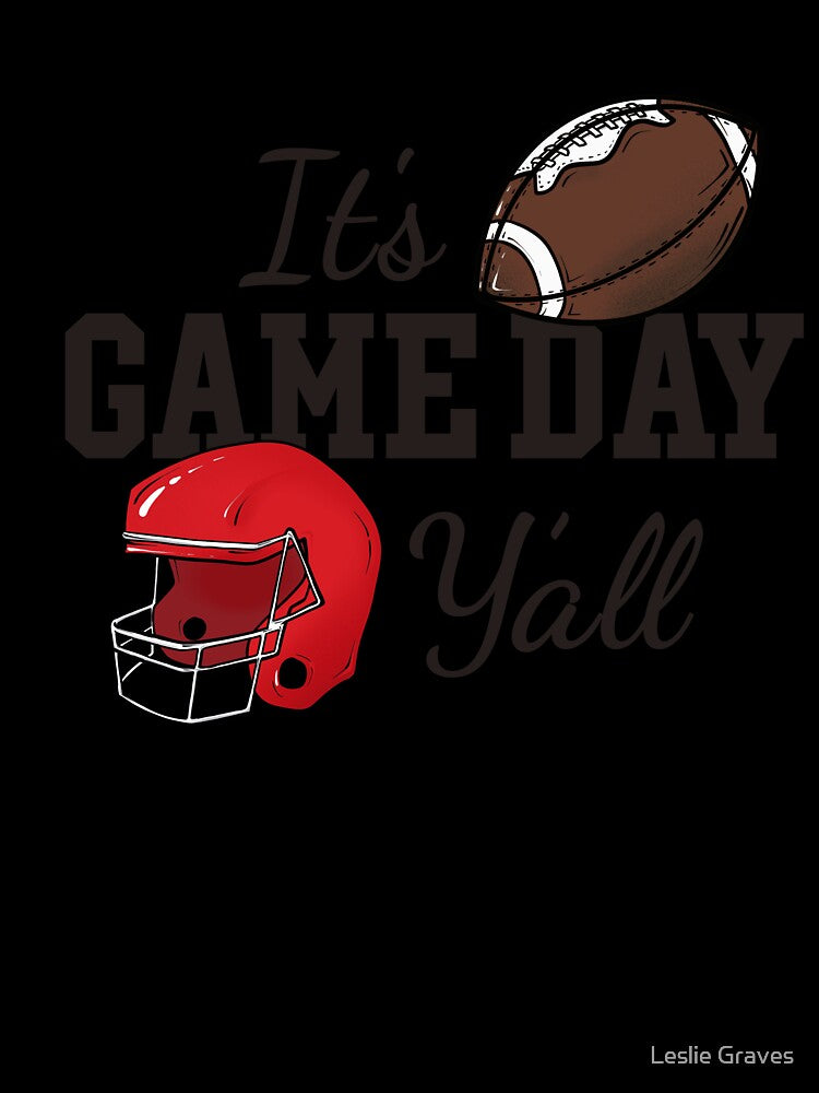 Football Its Game Day Y'all by Leslie Graves