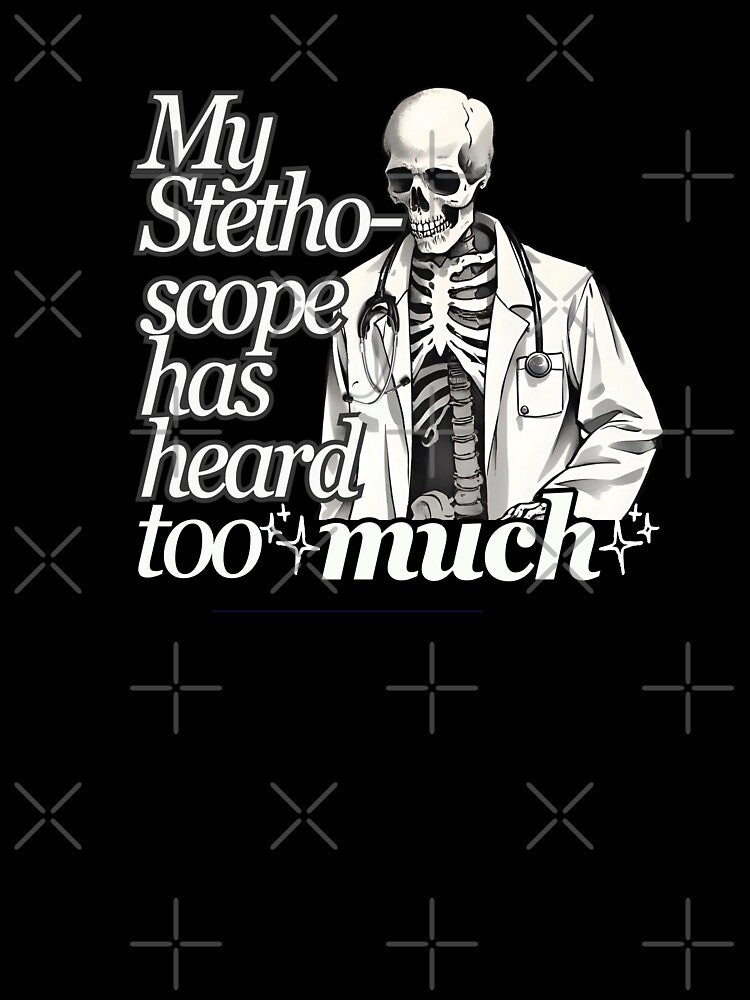 My Stethoscope Has Heard Too Much – Vet Tech Dark Humor Design by Verubi