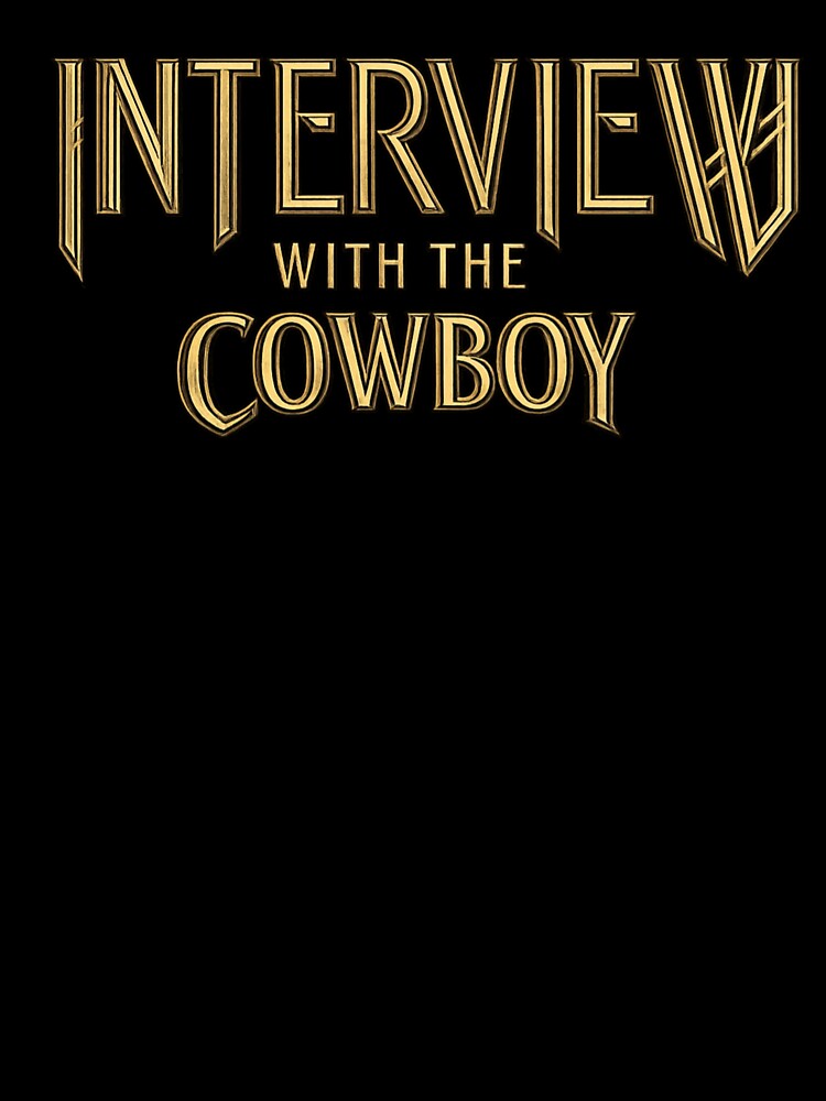 Interview With The Cowboy by Occupational  Horrors
