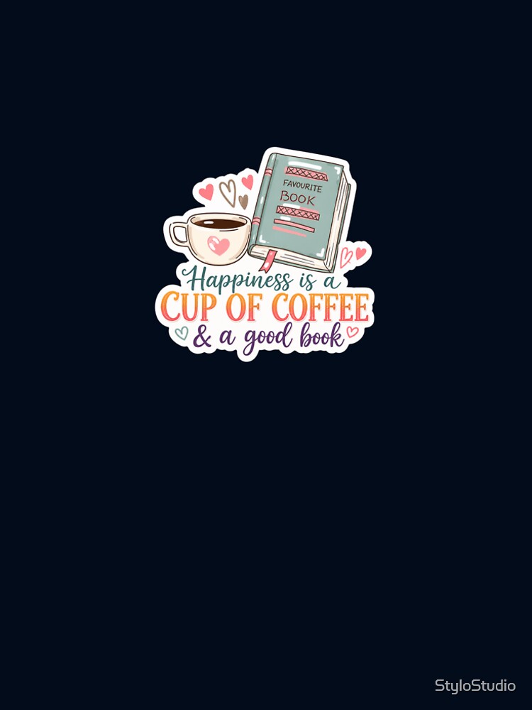 Happiness Is a Cup of Coffee & a Good Book Sticker | Book Lover Gift | Cozy Reading Aesthetic by StyloStudio