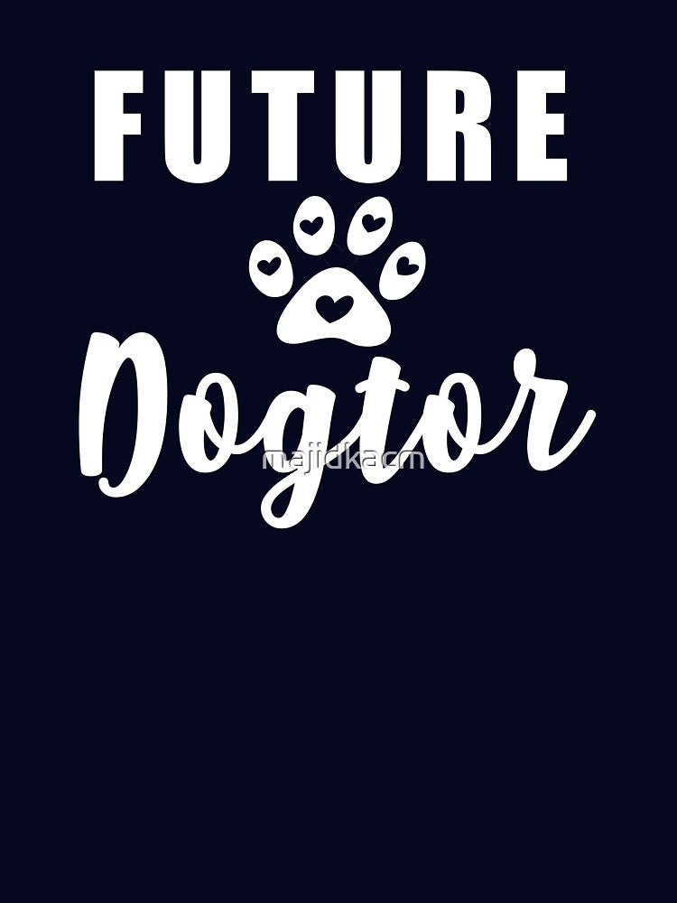 Dogtor Future Veterinarian Gift , Vet Student ,Vet School by majidkacm