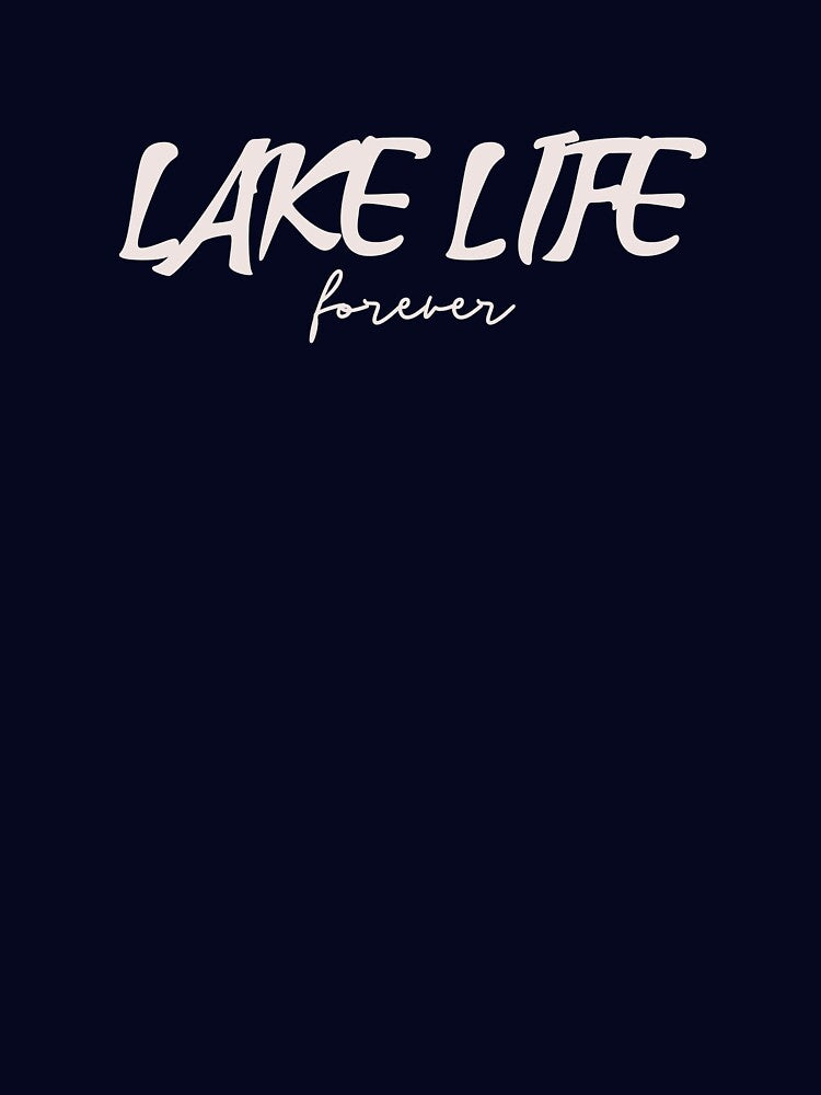 Lake Life Forever by FishWorldwide