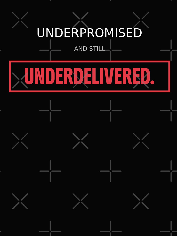 And Still Underdelivered | Sarcastic Office Humor Quote by Corpoheroes