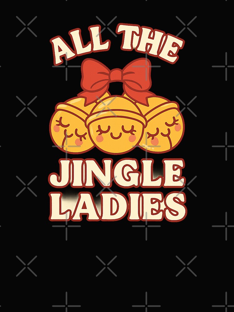 All the Jingle Ladies – Funny Christmas Bell Pun by BloomKind