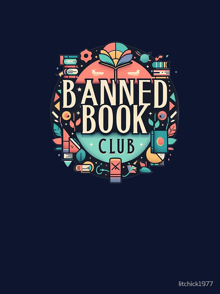 Rebel Readers | Banned Book Club Art for Literary Activists by litchick1977