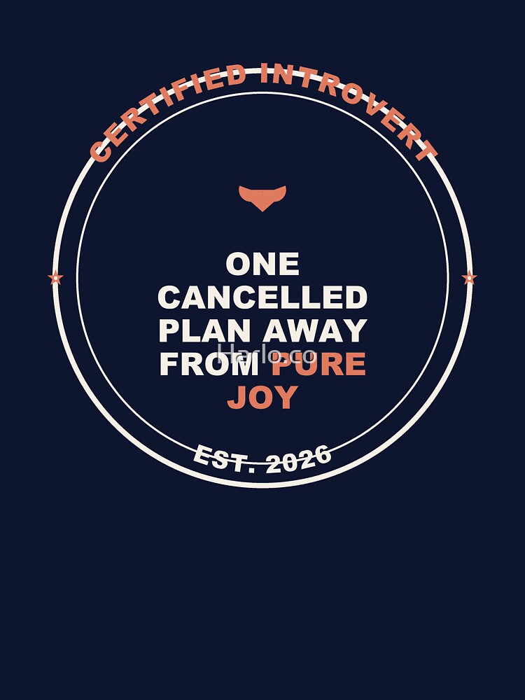 Introvert Cancelled Plans Badge - Gift by Harlo.co