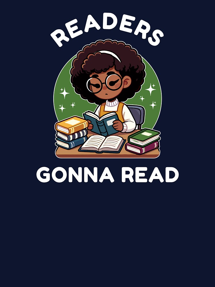 Readers Gonna Read - Book Lovers Tee by echpub