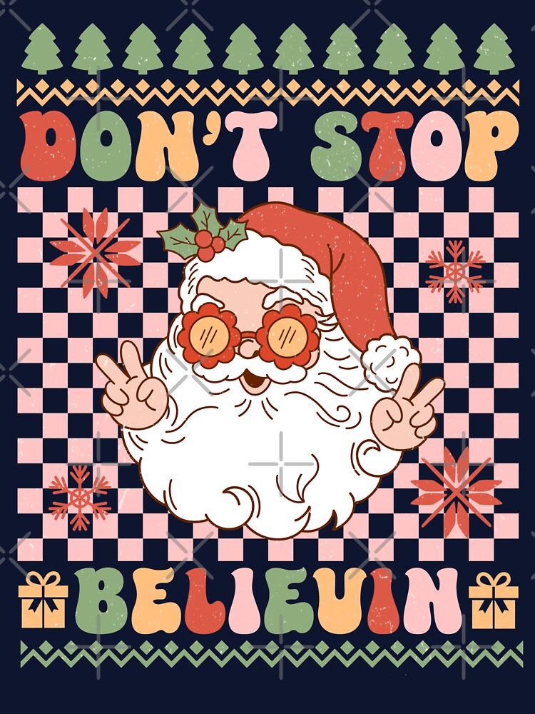 Don't Stop Believing Retro Ugly Christmas Design by Acim0