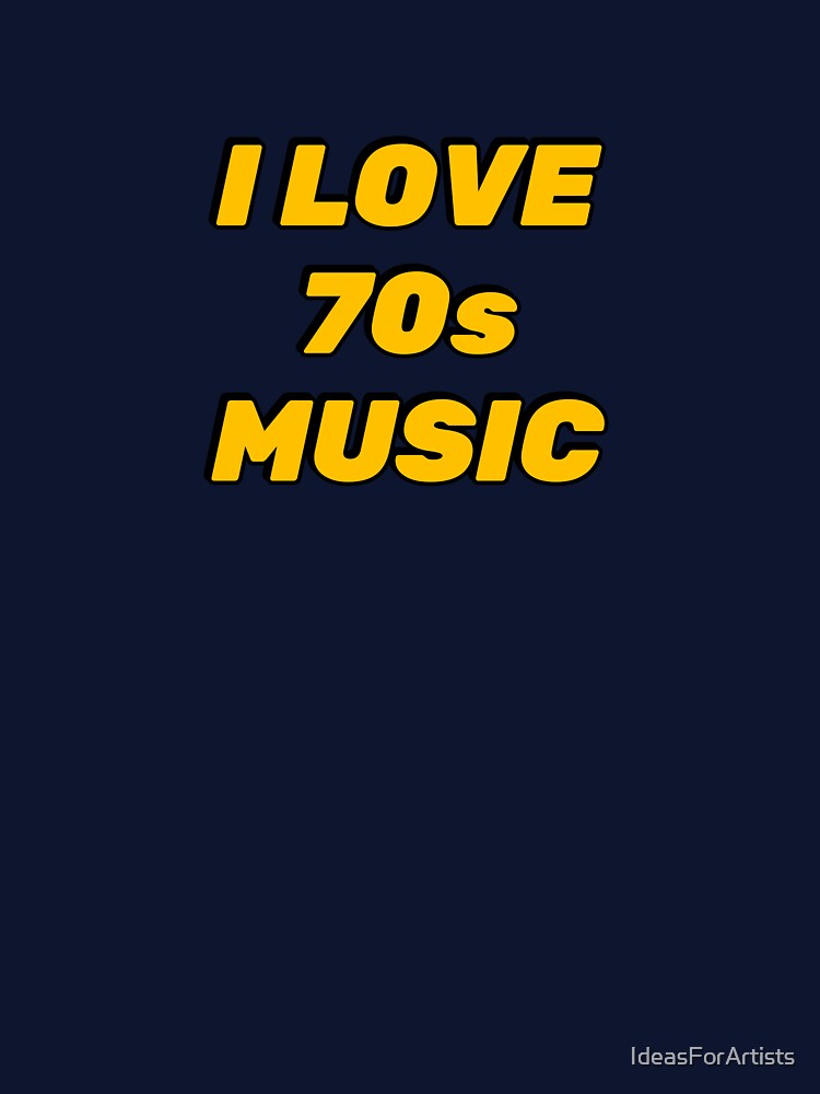 I love 70s music 1970s seventies by Inspirationmotivation