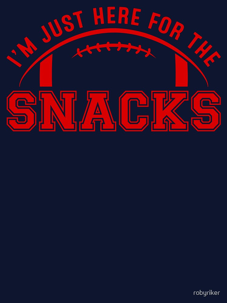 I'm Just Here for the Snacks Football Fan (Red) by robyriker