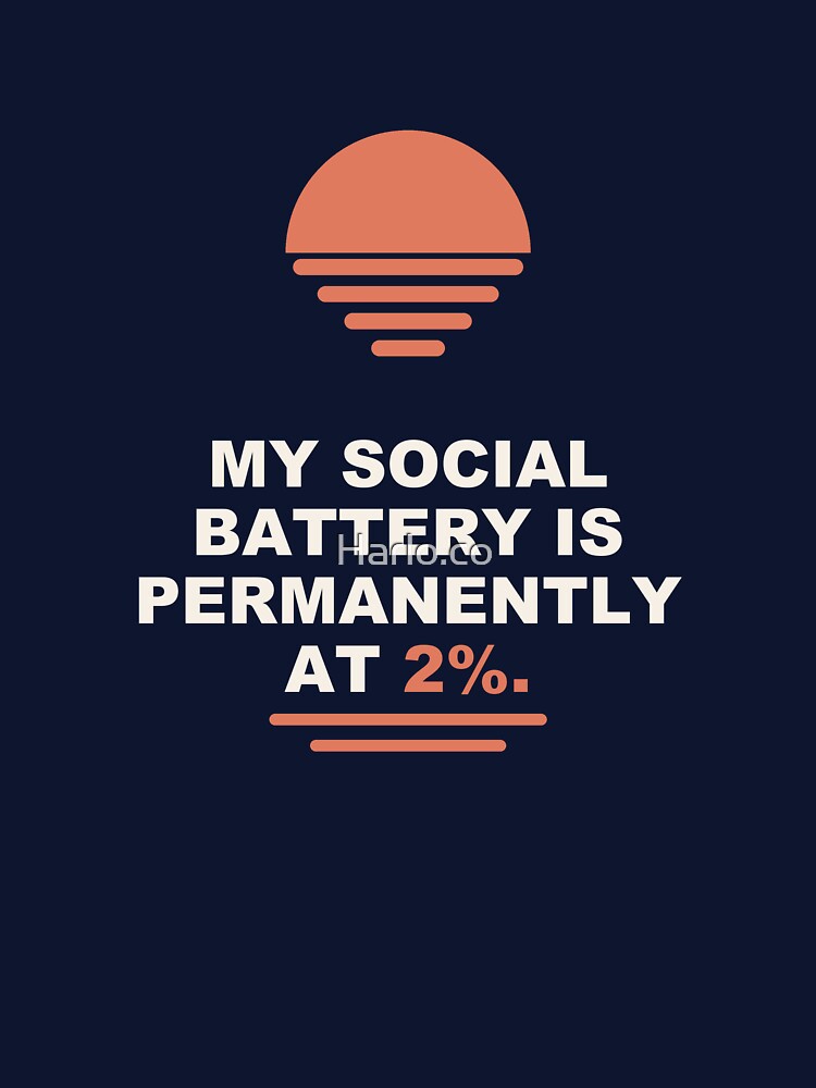 Social Battery Poster - funny gift by Harlo.co