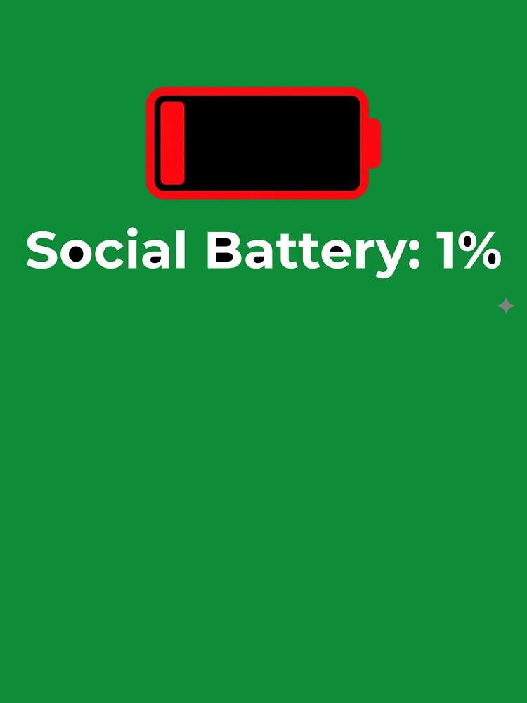 Social Battery 1% Low Battery Minimalist Funny Introvert Graphic by Sarvionstudio