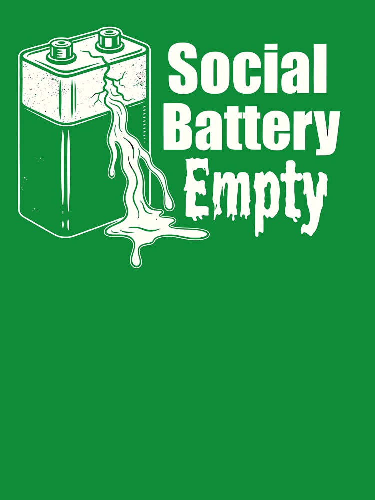 Social Battery Empty T-Shirt | Introvert Draining Battery by brent778