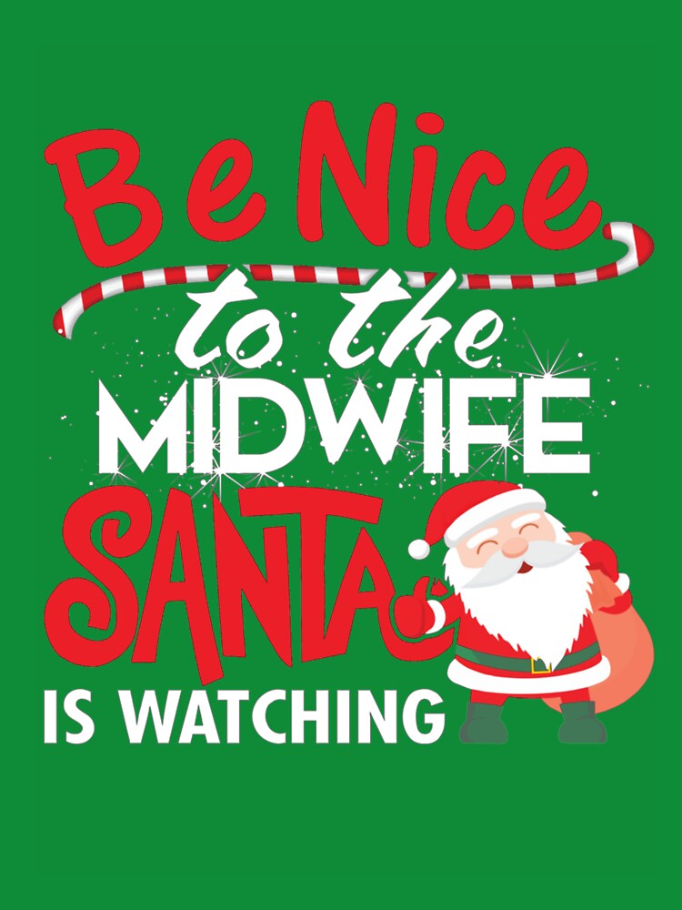 Midwife Santa is Watching Christmas by Honasbb992