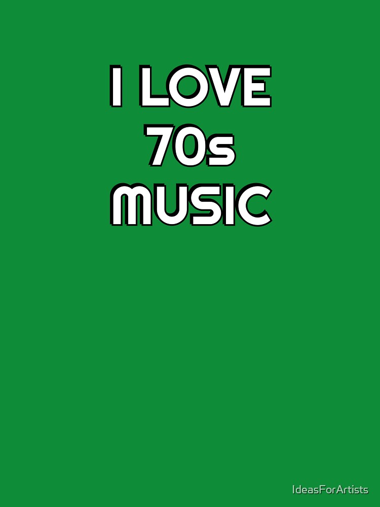 I love 70s music - seventies retro nostalgic by Inspirationmotivation
