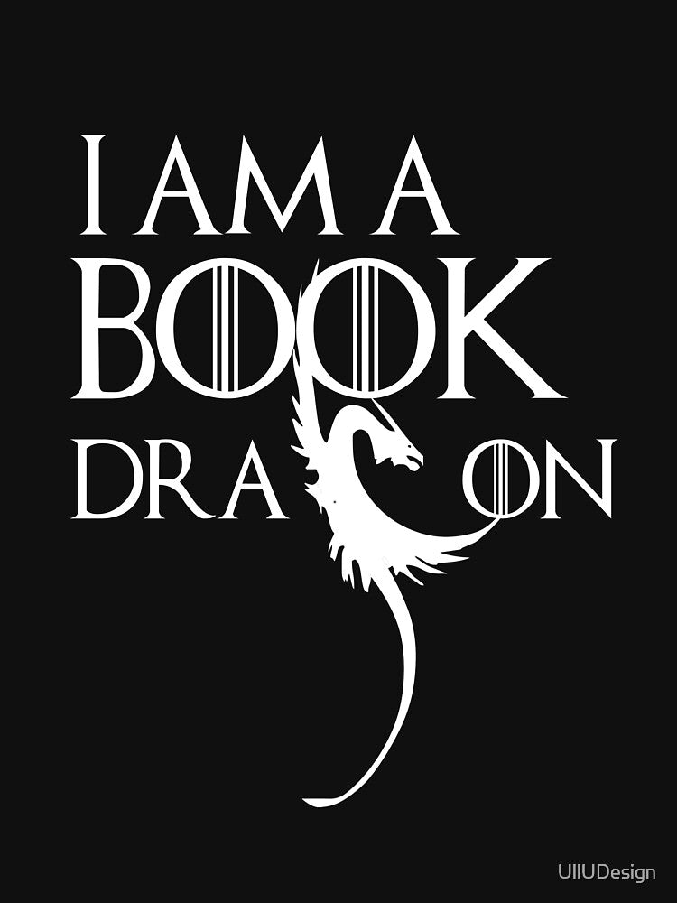 I Am A Book Dragon by UllUDesign