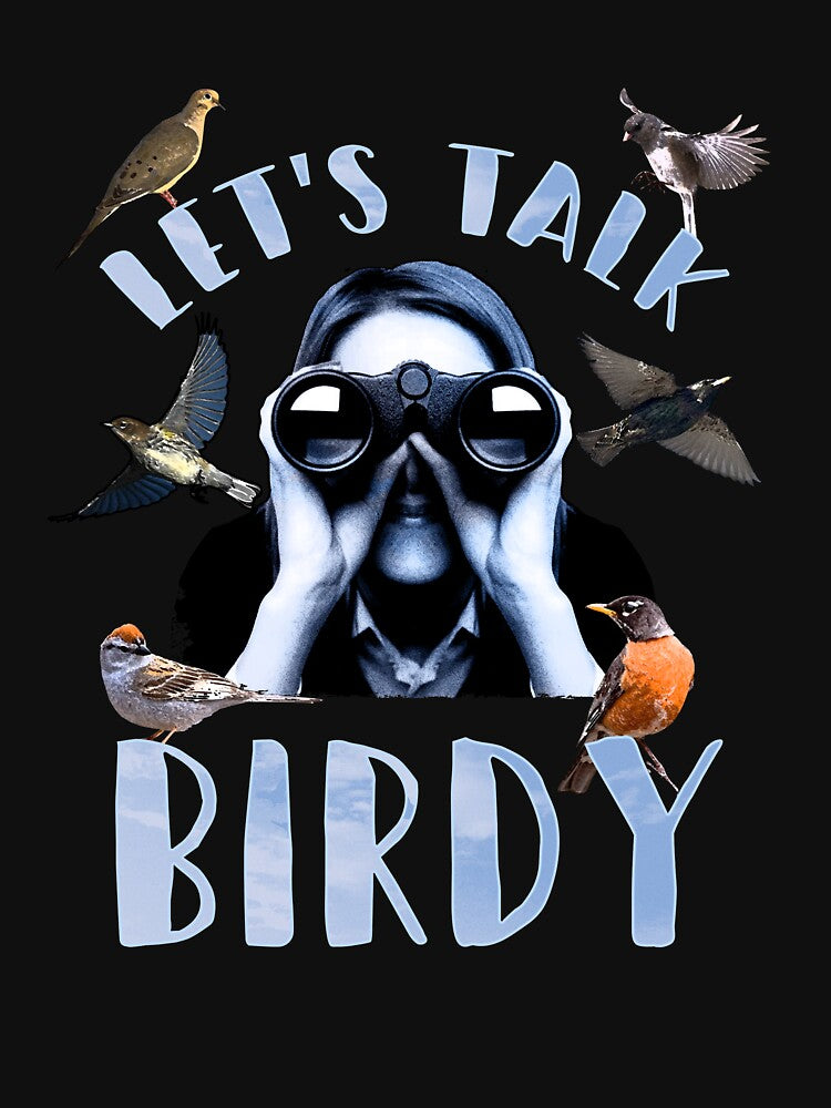 Bird Watcher Let's Talk Birdy Bird Watching Ornithologist Nature Lover Gifts by Shoppy  Vista