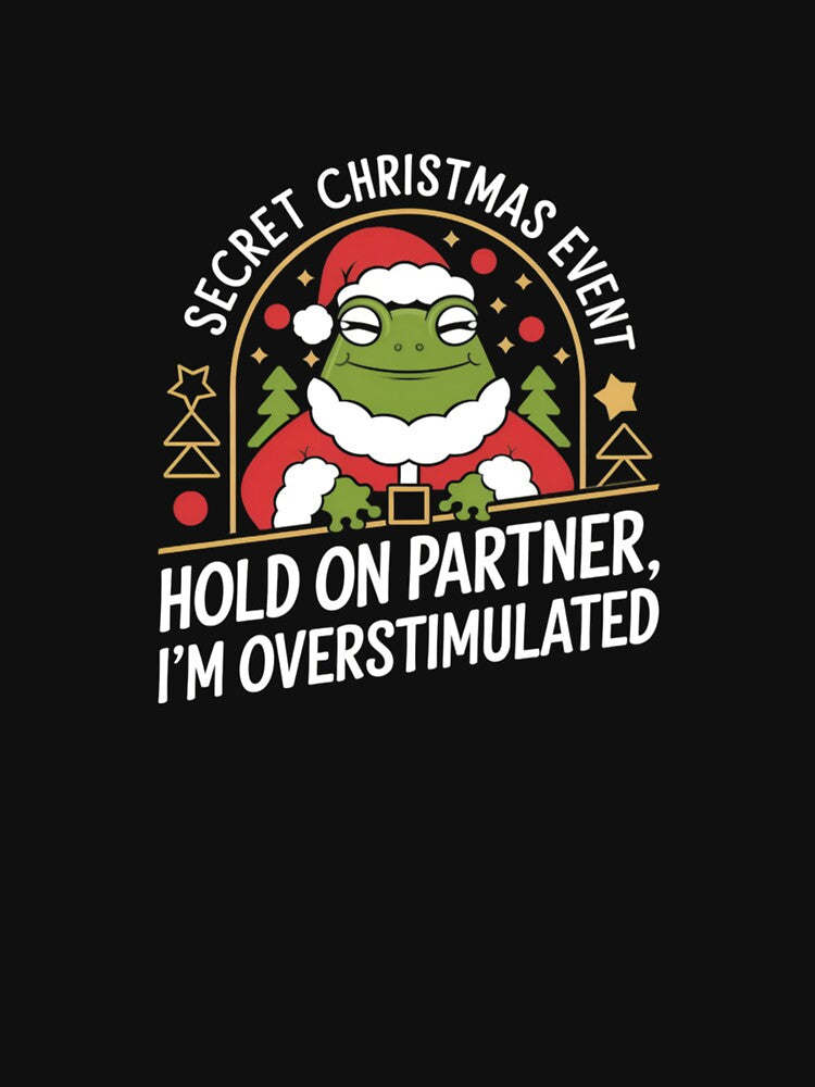 Hold on Partner I Am Overstimulated by bittucreates