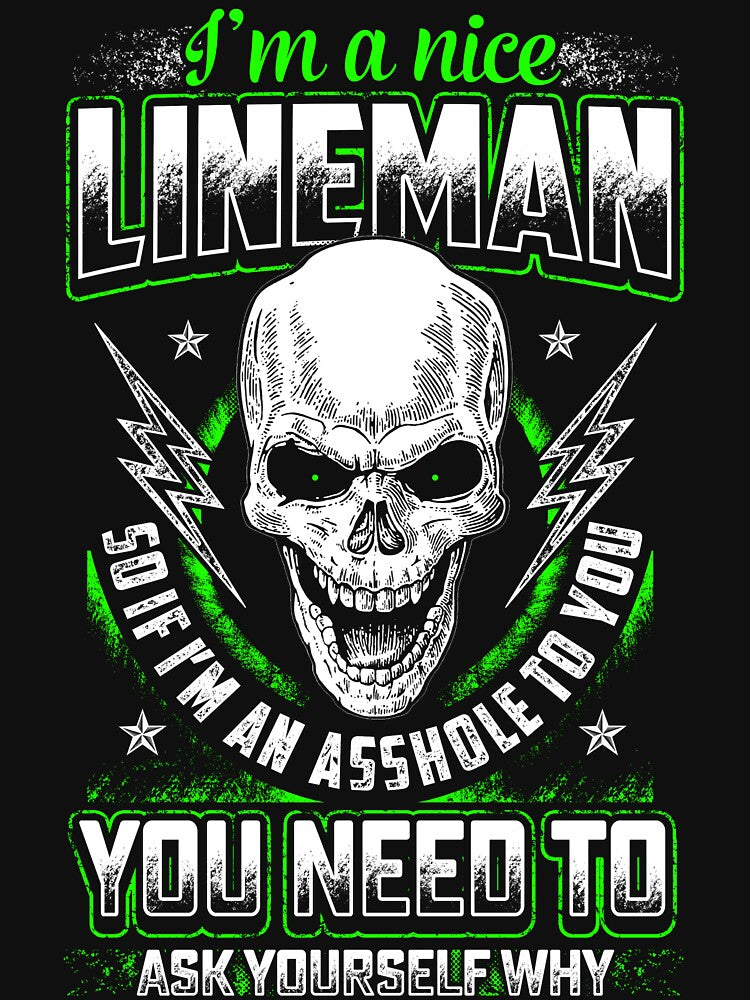 I'm a nice Lineman by todayshirt