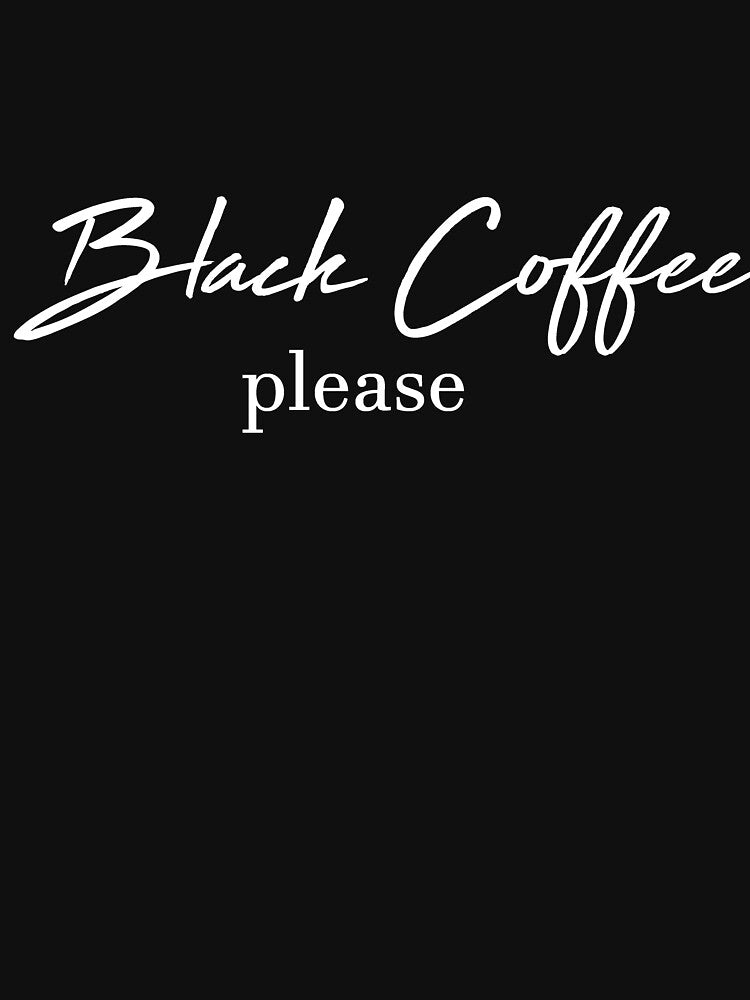 Black coffee please by Alexa1G