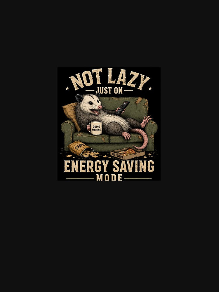 Not Lazy Just On Energy Saving Mode Funny Opossum by SoMoley