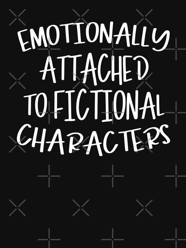 Emotionally Attached To Fictional Characters by hojhojart