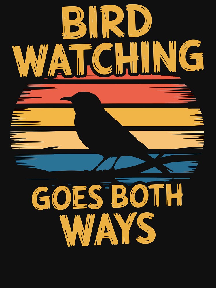 Bird Watching Goes Both Ways Nature Lovers by Oualid Art