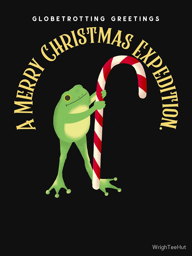 Globetrotting Greetings, A Merry Christmas Expedition - Traveling Christmas by WrighTeeHut