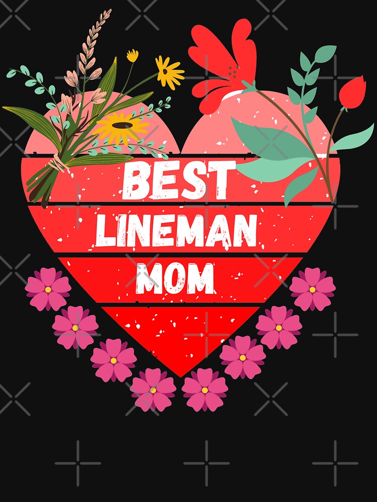 Best Lineman Mom by AMINE  ★★★★★
