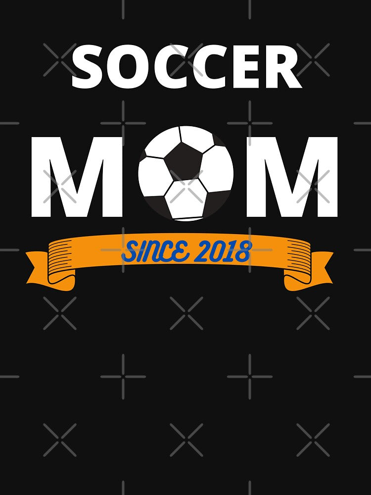 Soccer Mom Since 2018 by Lorify