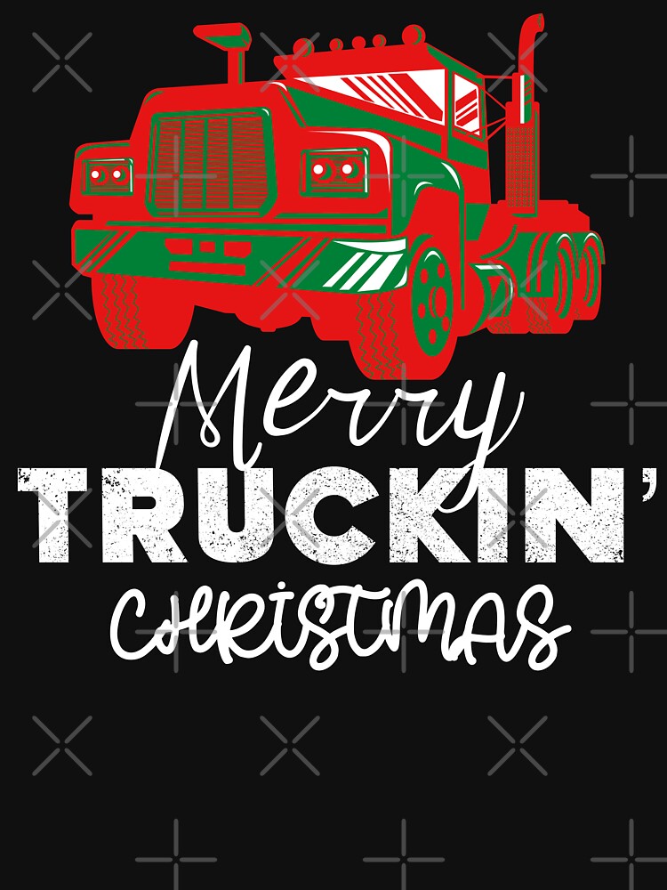 Merry Truckin Christmas Red Green Black Festive Gift For Trucker Truck Driver by Sunny Collections