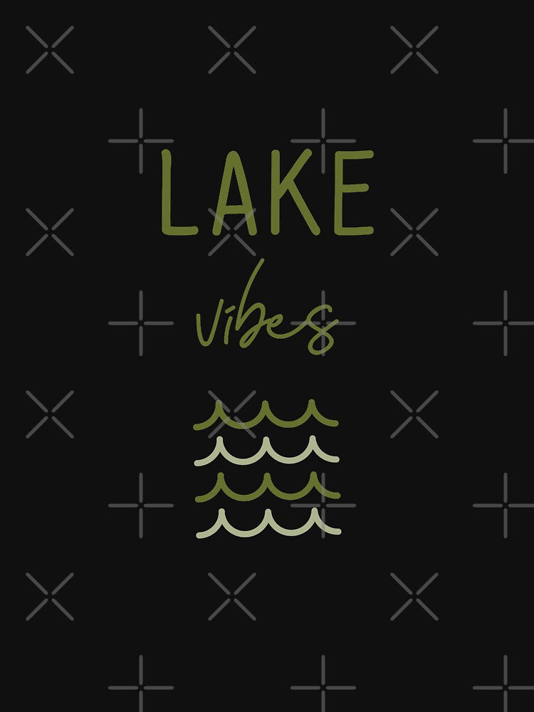 Lake Vibes cool funny quote by KiriBrero
