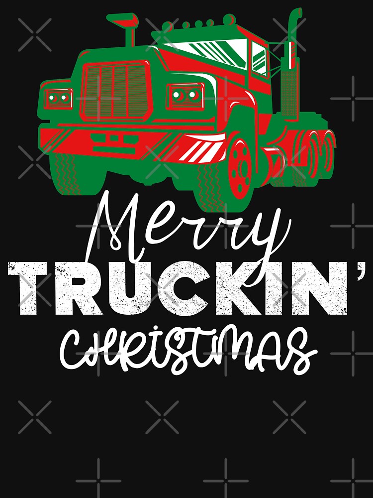 Merry Truckin Christmas Green Red Black Festive Gift For Trucker Truck Driver by Sunny Collections