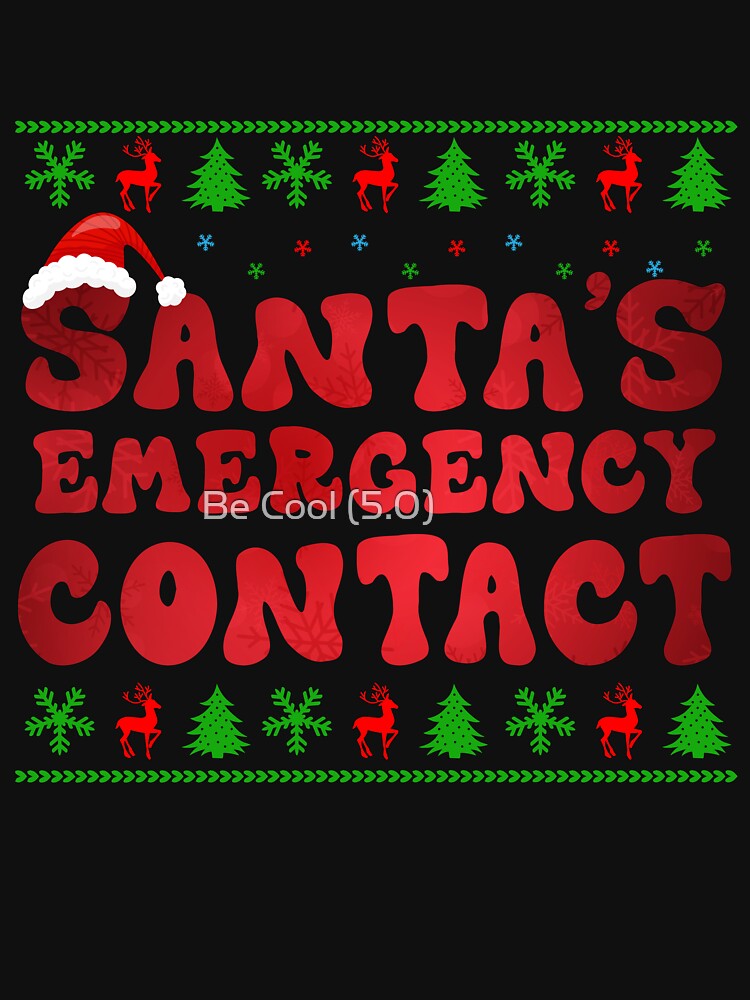 Santa's Emergency Contact Christmas Family Nurse by Be Cool (5.0) ⭐⭐⭐⭐⭐