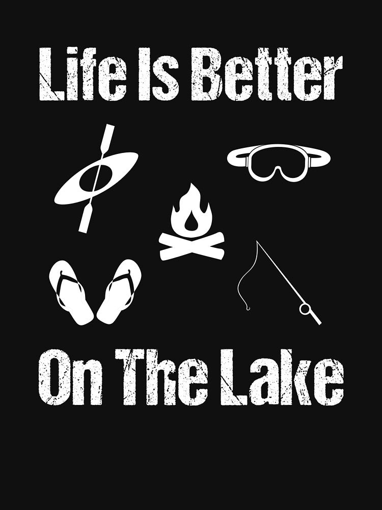 Life is Better On The Lake, Lake Life, Living on Lake by Designs4Less