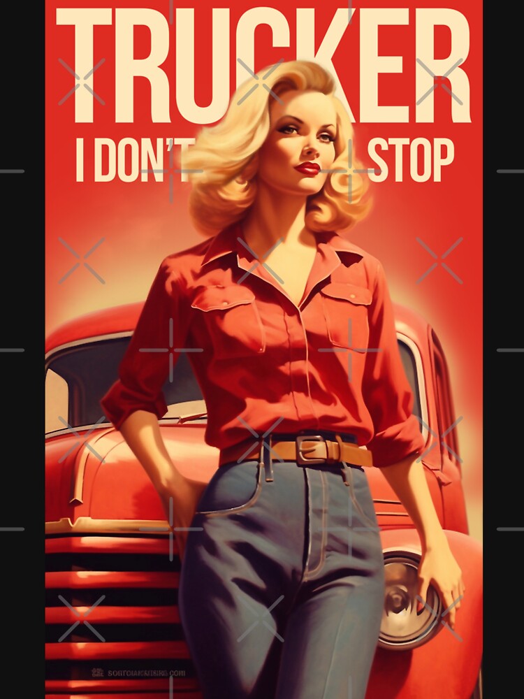 trucker - I'dont stop - pin-up by Gaviani Design Studio