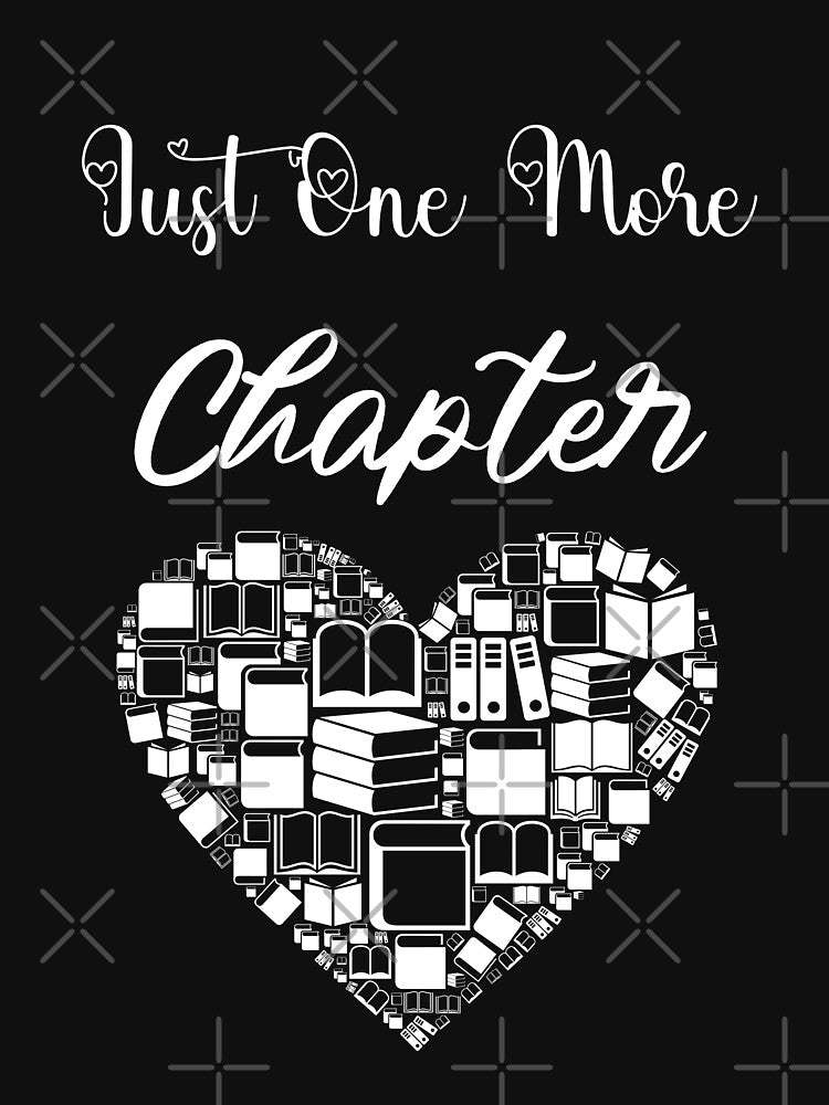 Just One More Chapter, Reading, Book Lover, Librarian, Teacher Book, Book Lover Gift, Reading by Diferenty Shop  ⭐⭐⭐⭐⭐