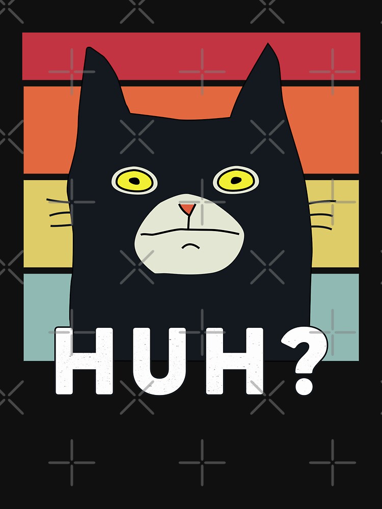 Huh cat meme by UnrealQuake