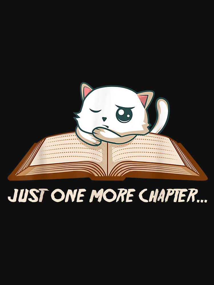Just one more chapter Nerd And Bookish by phneMarieGodwin