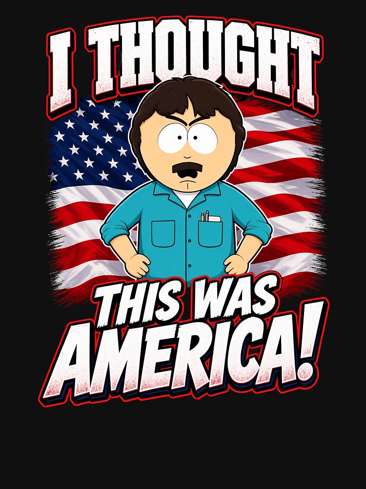 I Thought This Was America by ezshirtshop11