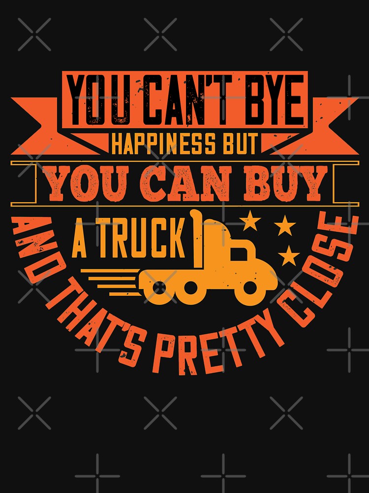You can’t bye happiness but you can buy a truck by khampol