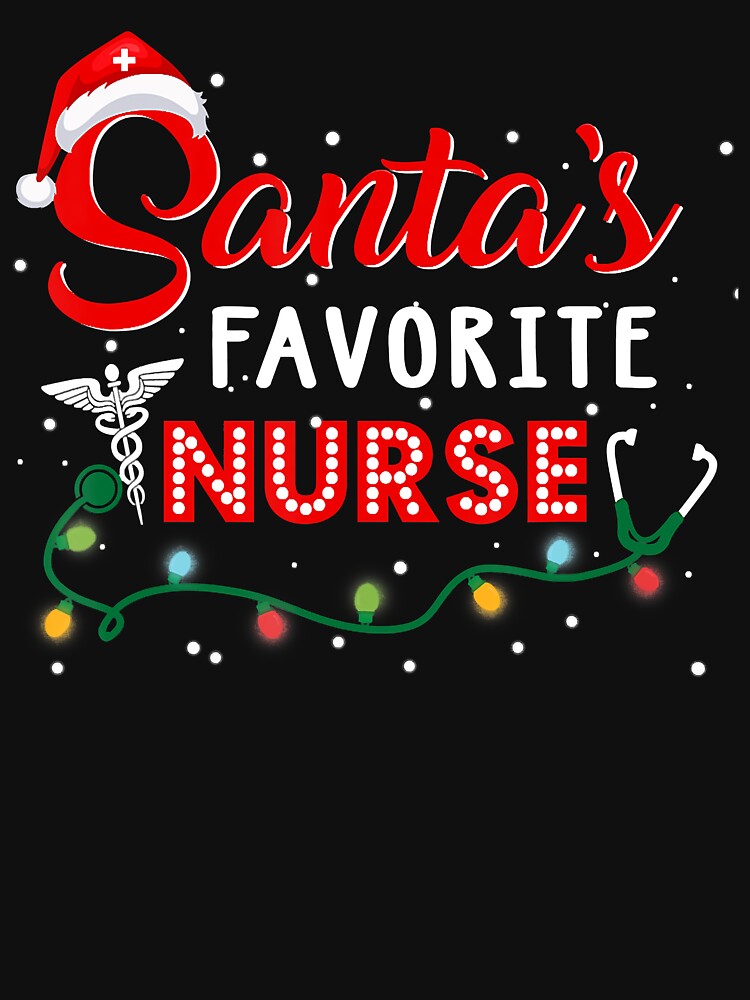 Santa's Favorite Nurse Nurse Christmas Nursing by JonathanJeffrey