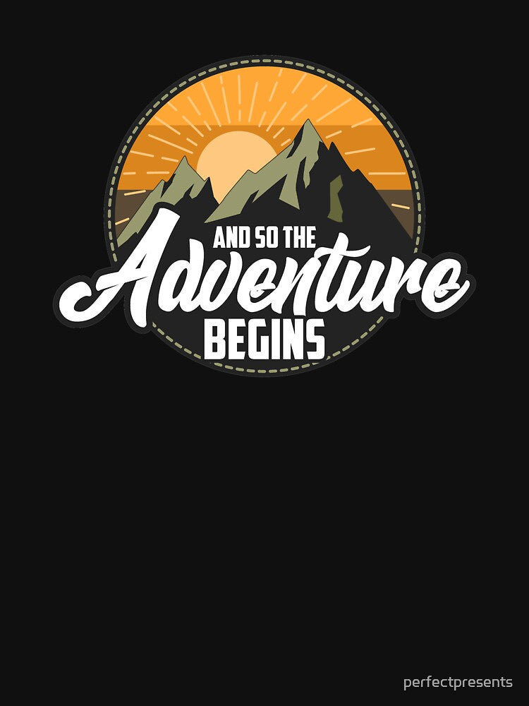 And So The Adventure Begins Camping Hiking by perfectpresents