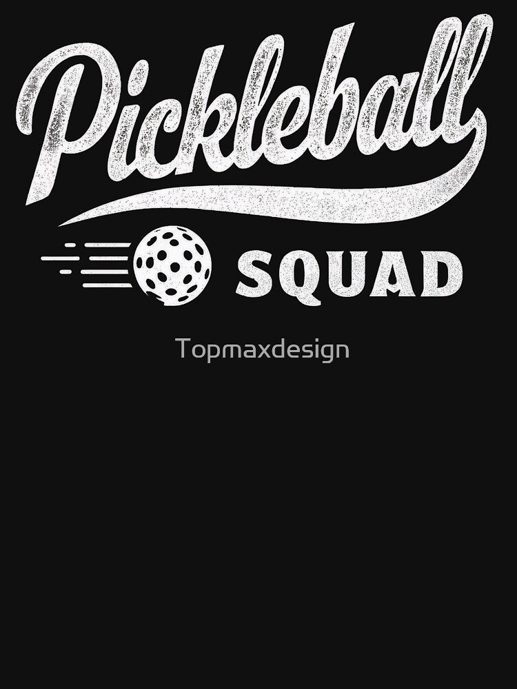 Pickleball Squad by Topmaxdesign