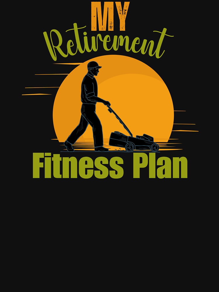 Retirement Fitness Plan by WenegeeDesigns