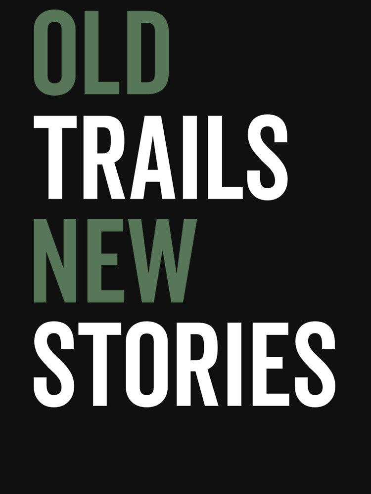 Old trails new stories by Spreading Smile